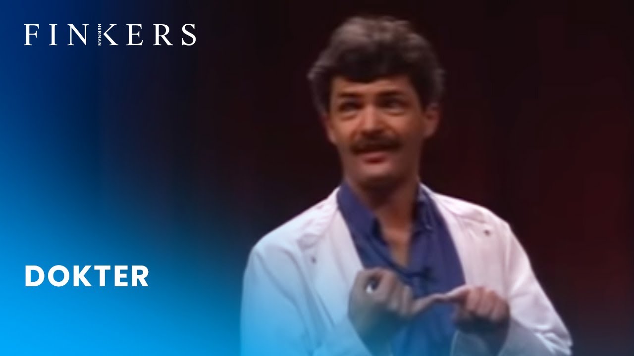 Herman Finkers | Dokter (Dat heeft zo'n jongen toch niet nodig)