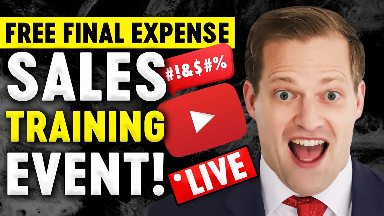 All Day Final Expense Sales Training Event!