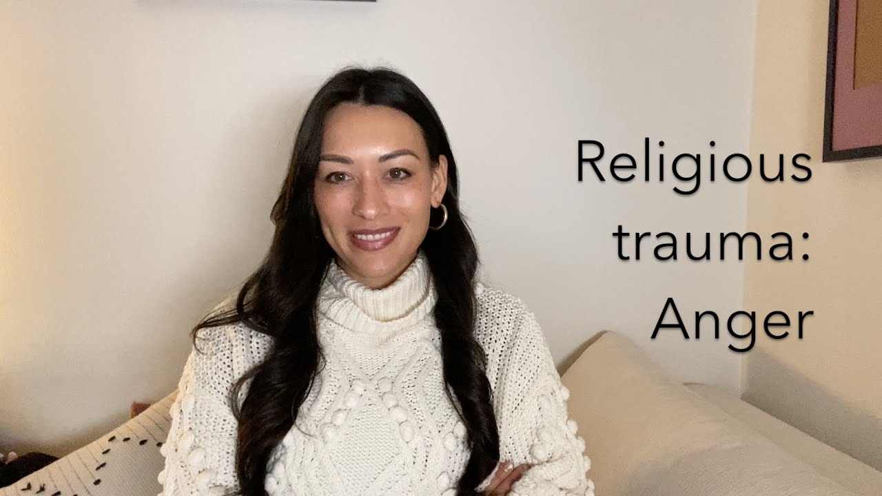 Religious trauma: Managing anger