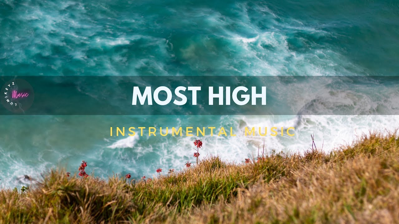 MOST HIGH - 1 Hour Deep Worship & Prayer Music | Spontaneous Strings