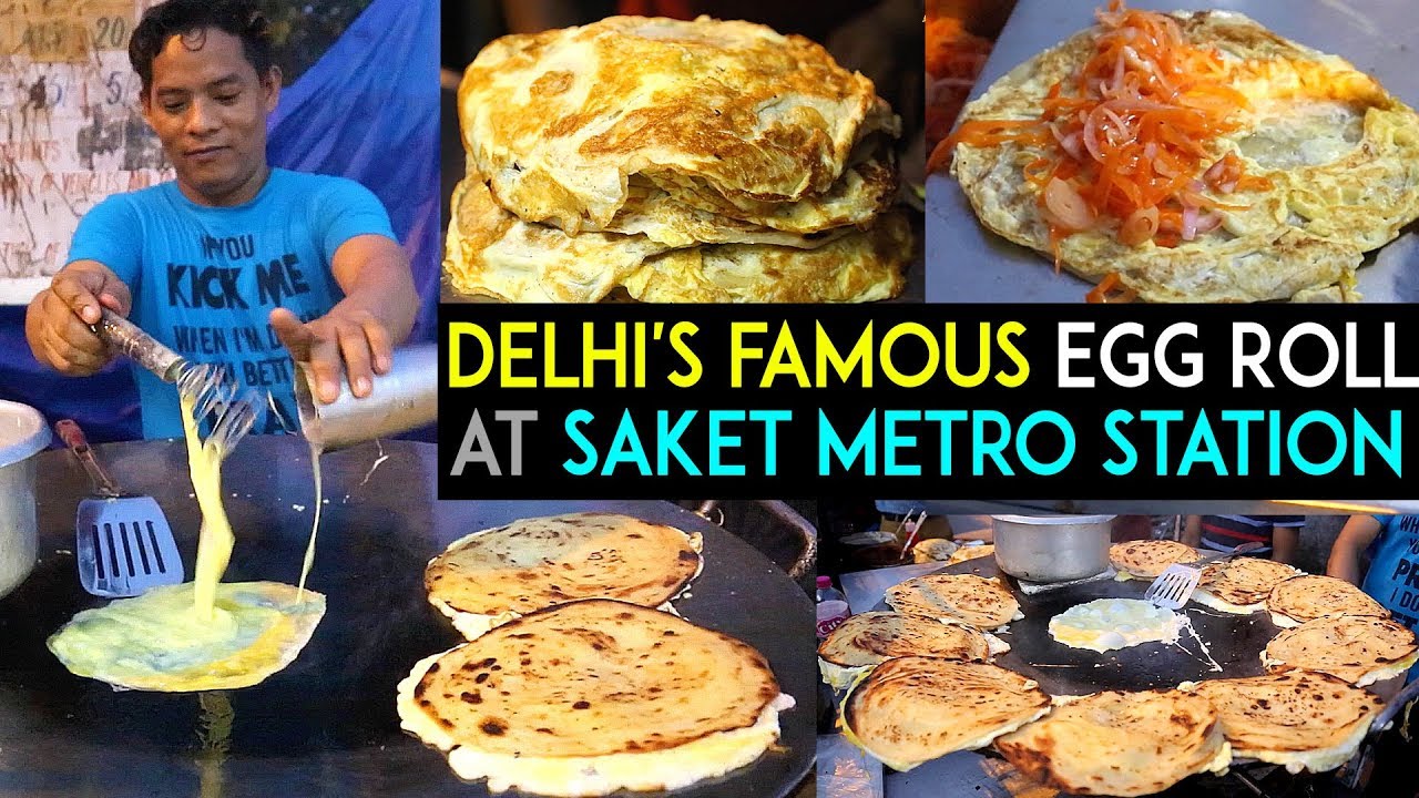 Delhi's famous Egg Roll at Saket Metro Station | Street Food India | Egg Roll | Delhi Street Food