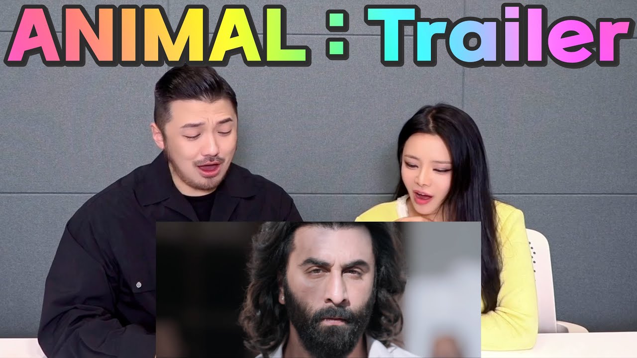 K-pop pd & artist reaction to India's Top actor's cruel acting⚔️ANIMAL TRAILER | Ranbir Kapoor