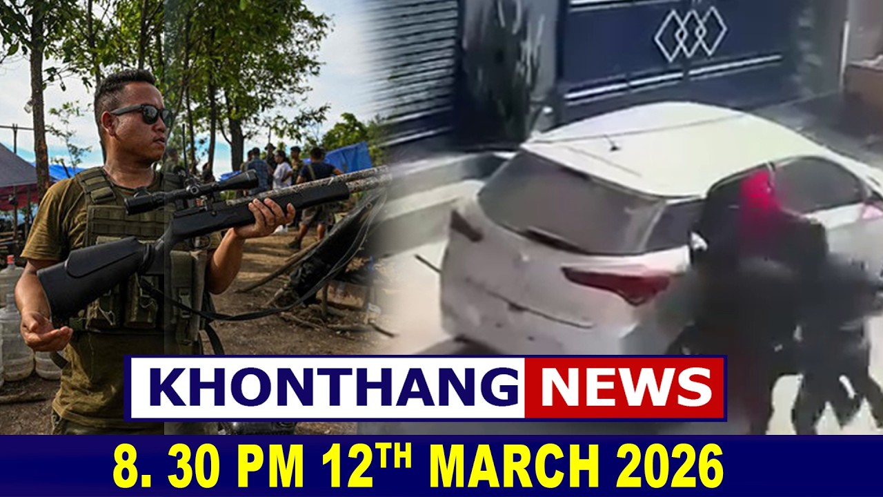 KHONTHANG NEWS 8:30 pm 12 MARCH 2026
