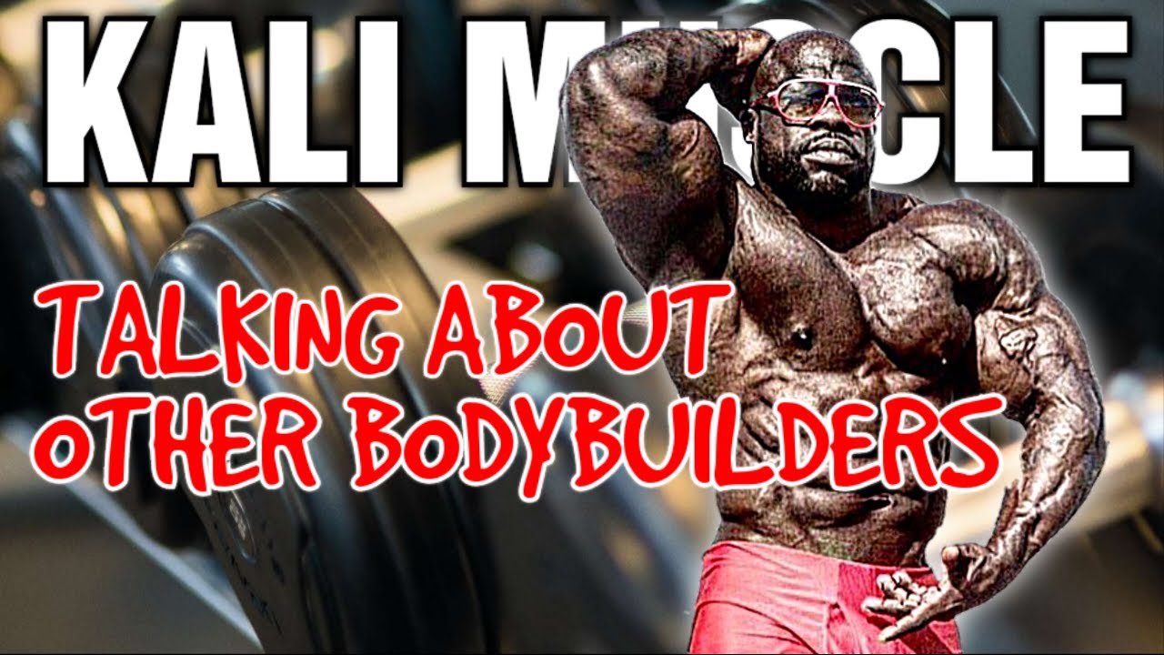 Kali Muscle Calling Out Other Men (For Bodybuilding)