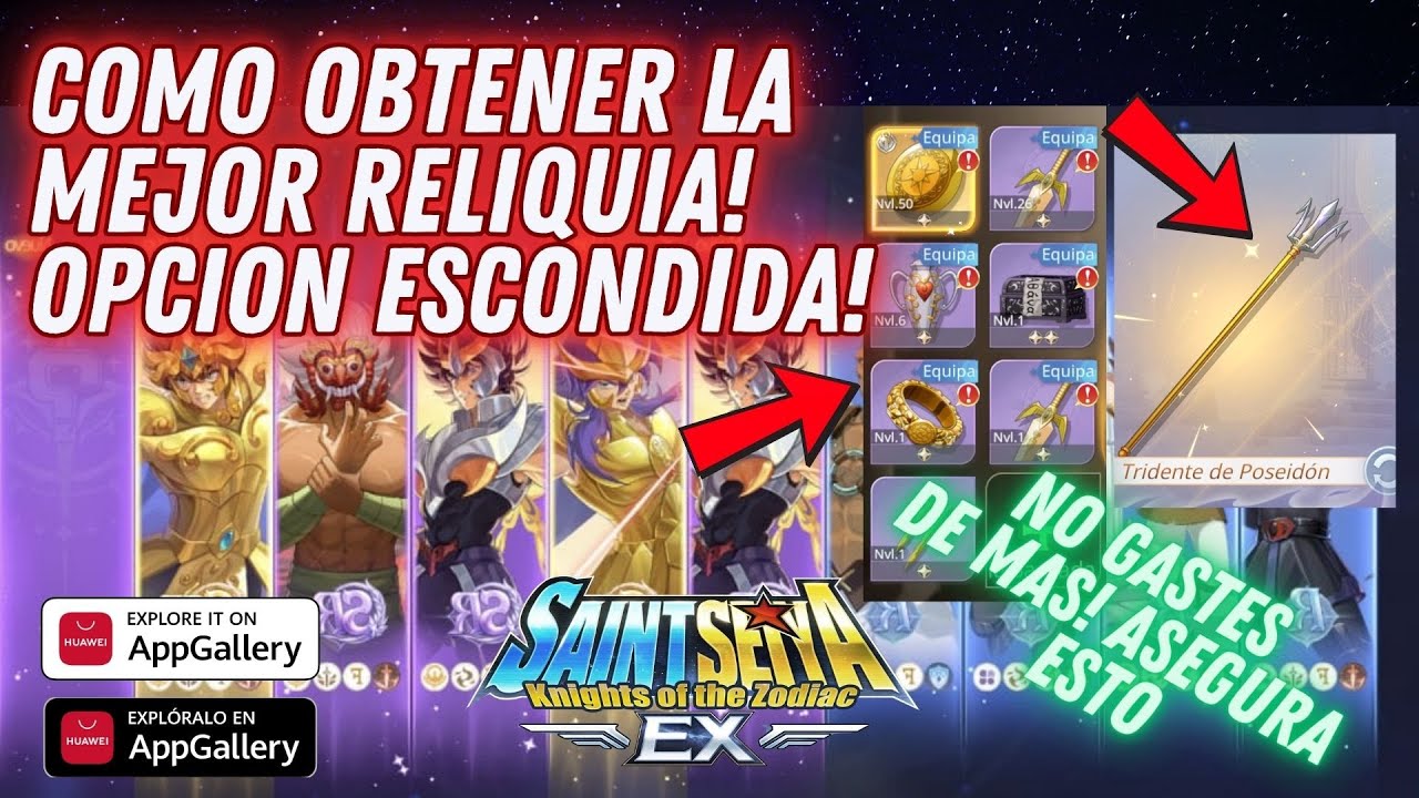 COMO OBTENER LA MEJOR RELIQUIA  EN SAINT SIEYA EX! OPCION SECRETA!! 2 PASOS 2 RELIQUIAS HAS ESYO YA!