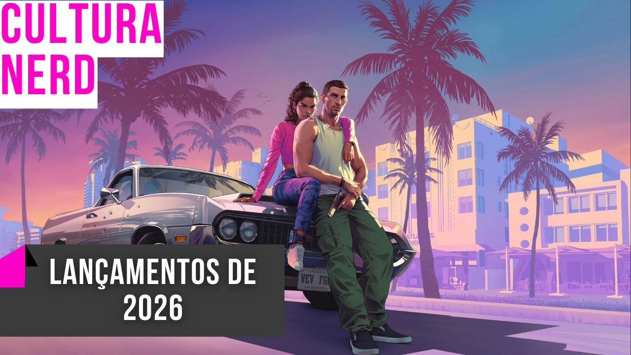 CULTURA NERD: LANÇAMENTOS DE 2026