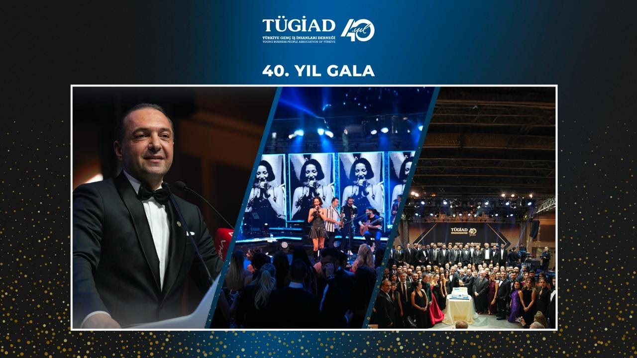 TÜGİAD 40. YIL GALA
