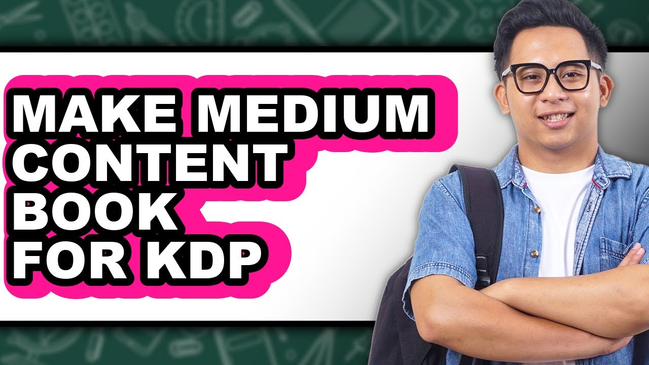 How To Make Medium Content Book For KDP - Full Guide
