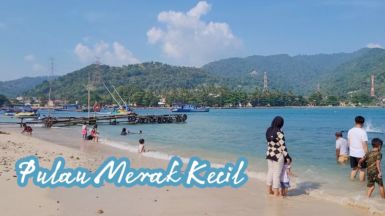 PULAU MERAK KECIL 2022 , Wisata Hemat Di Banten yang Cantik Banget , Part 2