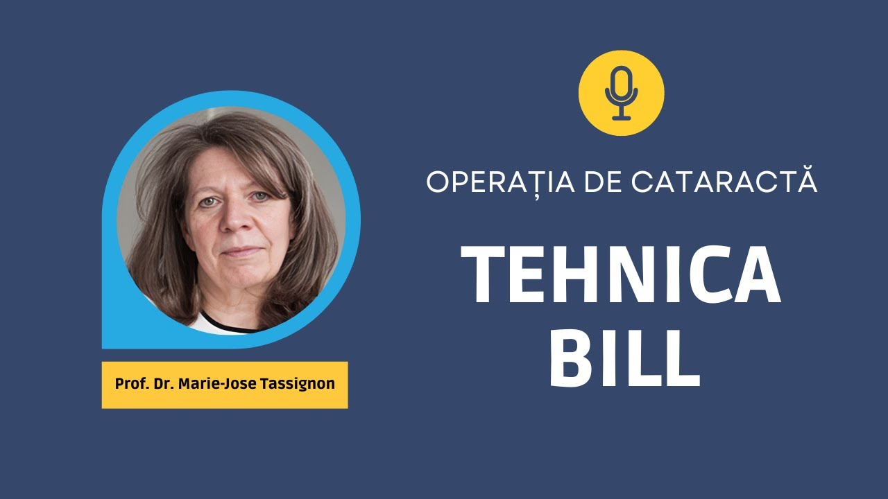 Interviu cu Prof. Dr. Marie-Jose Tassignon despre operația de cataractă prin tehnica BILL
