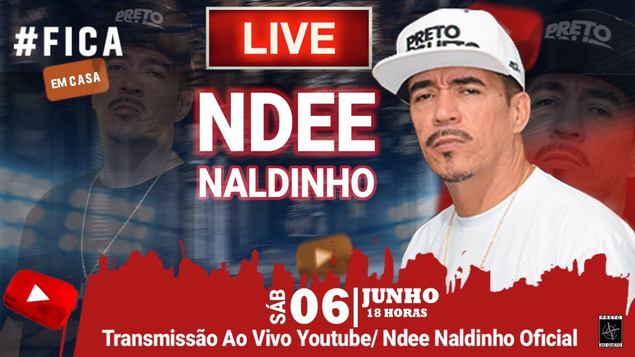 Live - Ndee Naldinho - 6 de Junho no YouTube