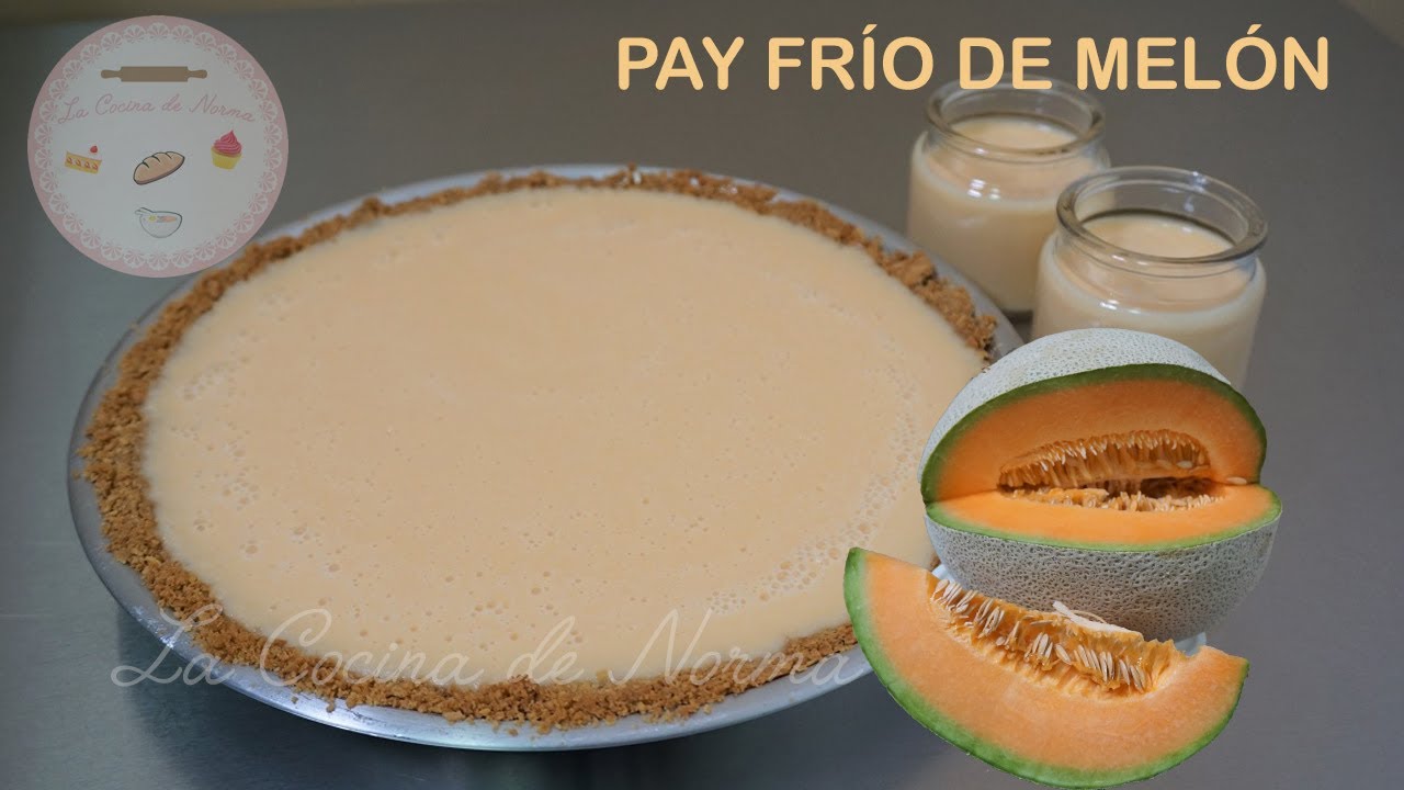 Pay Frío de Melón ¡¡Riquísimo!!