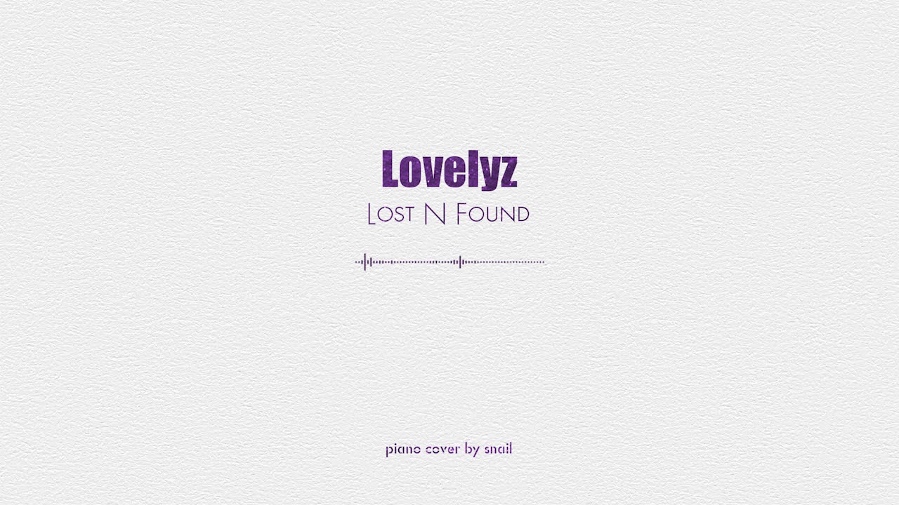 Lovelyz(러블리즈) - Lost N Found(찾아가세요)(piano cover)