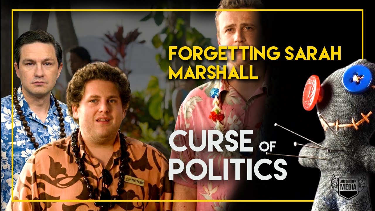 Forgetting Sarah Marshall | Curse of Politics