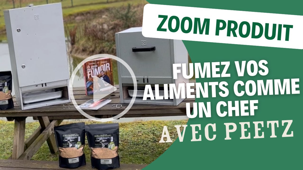 Les fumoirs PEETZ pour un go&ucirc;t authentique &agrave; la maison !