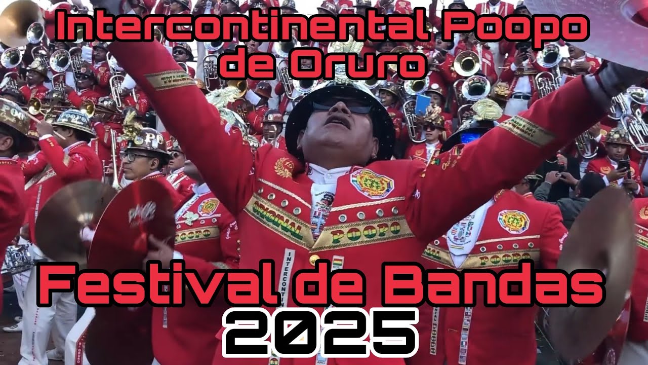 Banda Intercontinental Poopo de Oruro Festival de Bandas #23 Carnaval de Oruro Gestión 2025