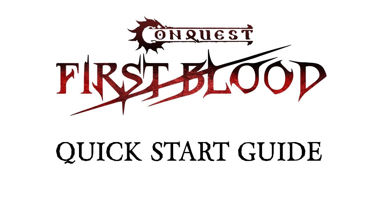 Conquest First Blood - Quick Start Guide with Leo!
