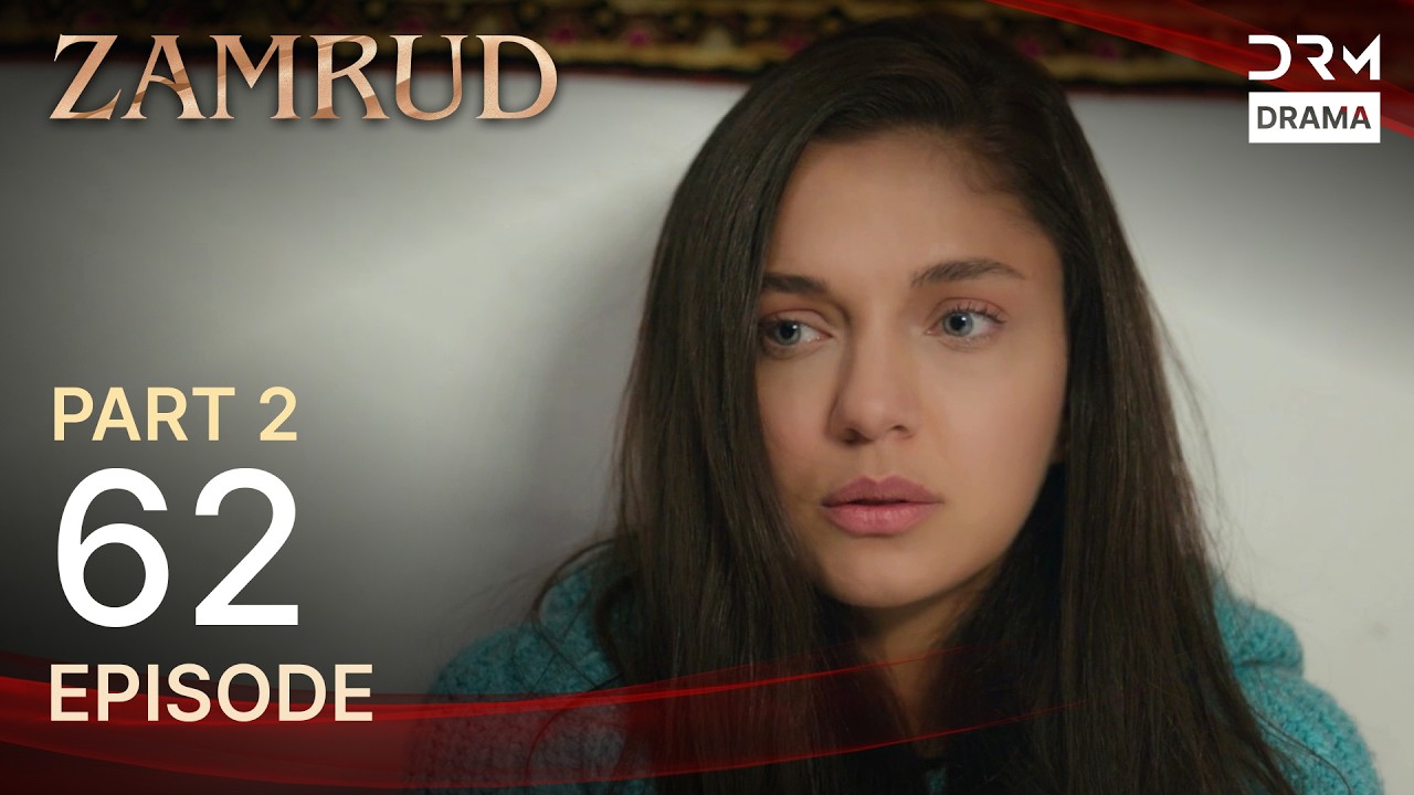Zamrud | Episode 62 - Part 2 | The Phoenix Turkish Drama Urdu Dubbed | UE1O