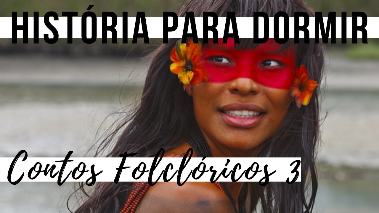 Hist&oacute;ria para Dormir: Contos Ind&iacute;genas Brasileiros 3