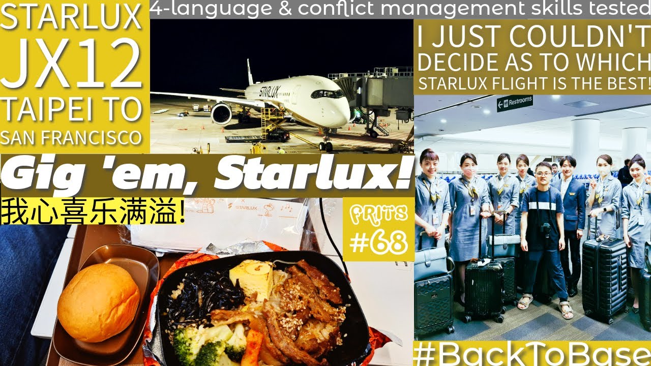 (FRITS #68) Starlux Airlines Economy Class Flight Experience: JX12 Taipei TPE to San Francisco