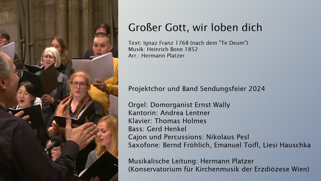 Grosser Gott, wir loben dich - Schlusslied der Sendungsfeier 2024 im Stephansdom