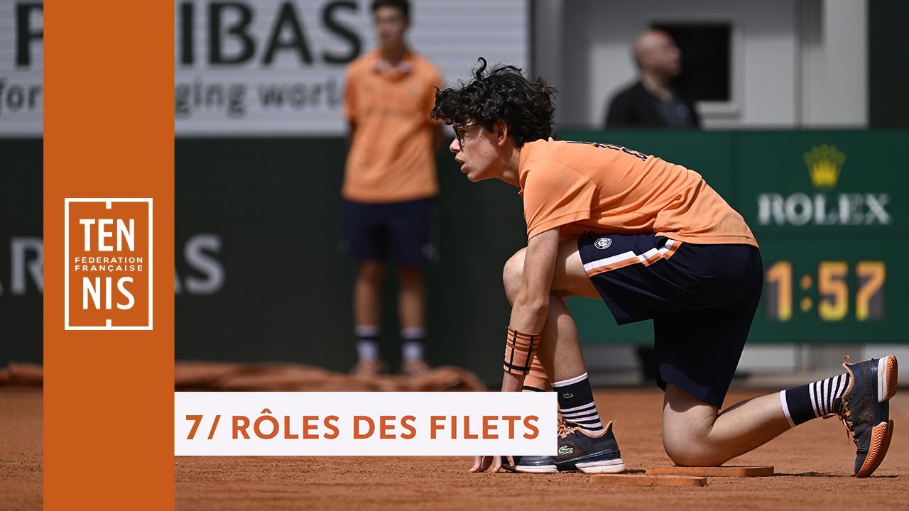 Tuto Ramasseurs de Balles : les rôles des filets | FFT