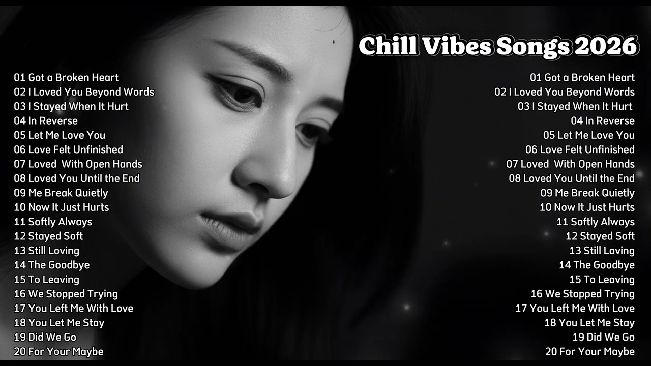 English Sad Love Songs & Beautiful Playlist 2026 | Easy-Listening Heartfelt ~ Got a Broken Heart