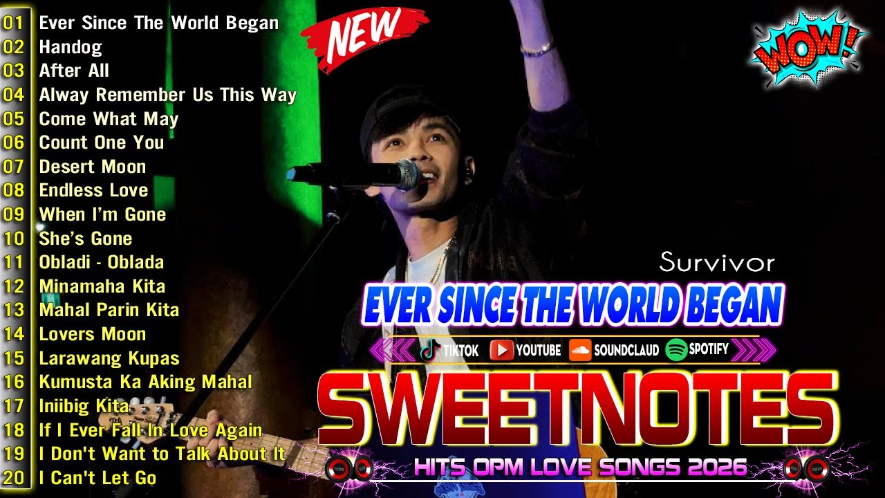 Best OPM of Sweetnotes💌SWEETNOTES Nonstop Playlist🎼SWEETNOTES Nonstop Love Songs Medley 2026🔥