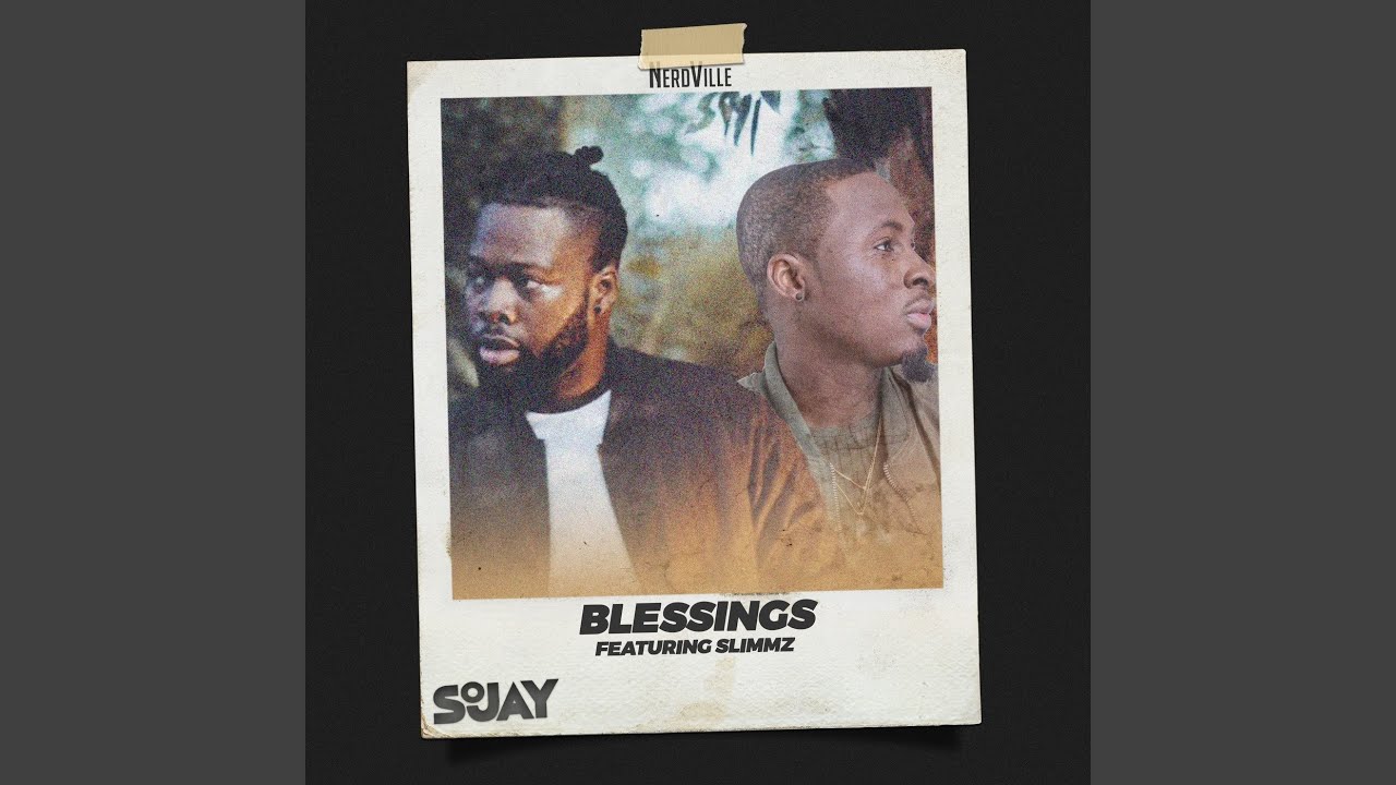 Blessings (feat. Slimmz)
