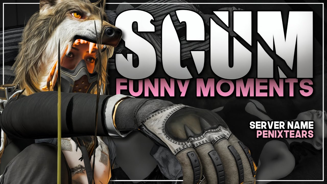 SCUM 1.0 | Best Moments & Funny Clips | NEW UPDATE