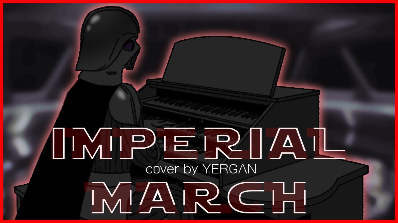 Star Wars Imperial March Organ Cover