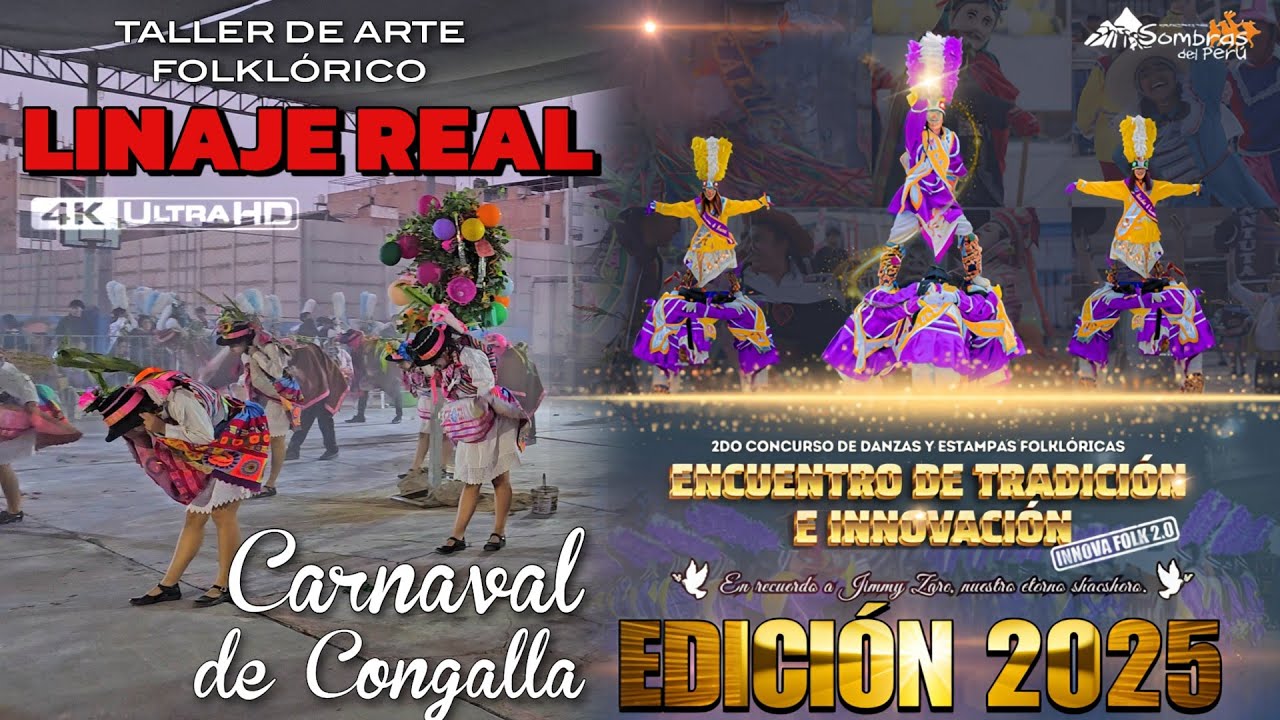 Carnaval de Congalla 🌾 [Linaje Real] (2do Concurso Encuentro de Tradici&oacute;n e Innovaci&oacute;n 2.0) 2025 🇵🇪.