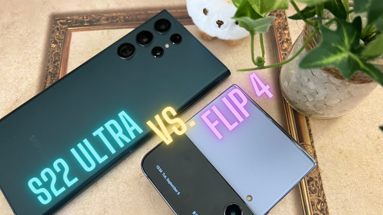 Samsung Galaxy Z Flip 4 vs. S22 Ultra - Closer Than You Think!