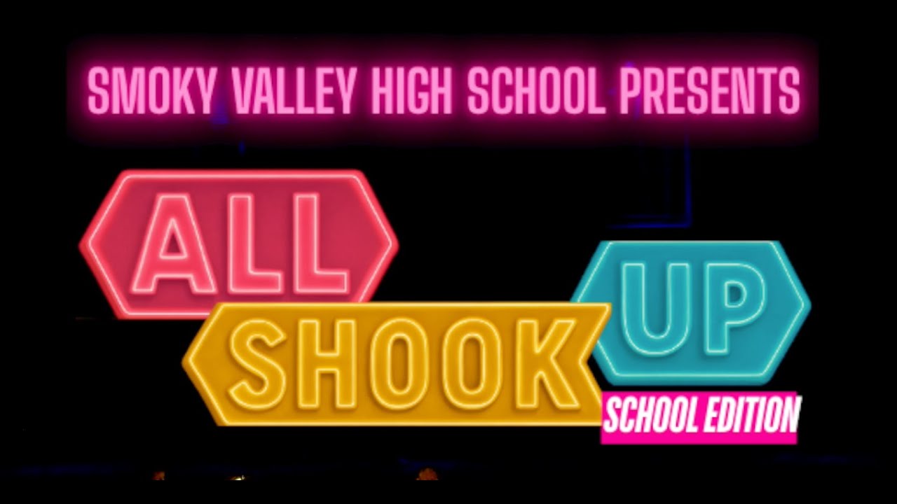 All Shook Up - Smoky Valley High School