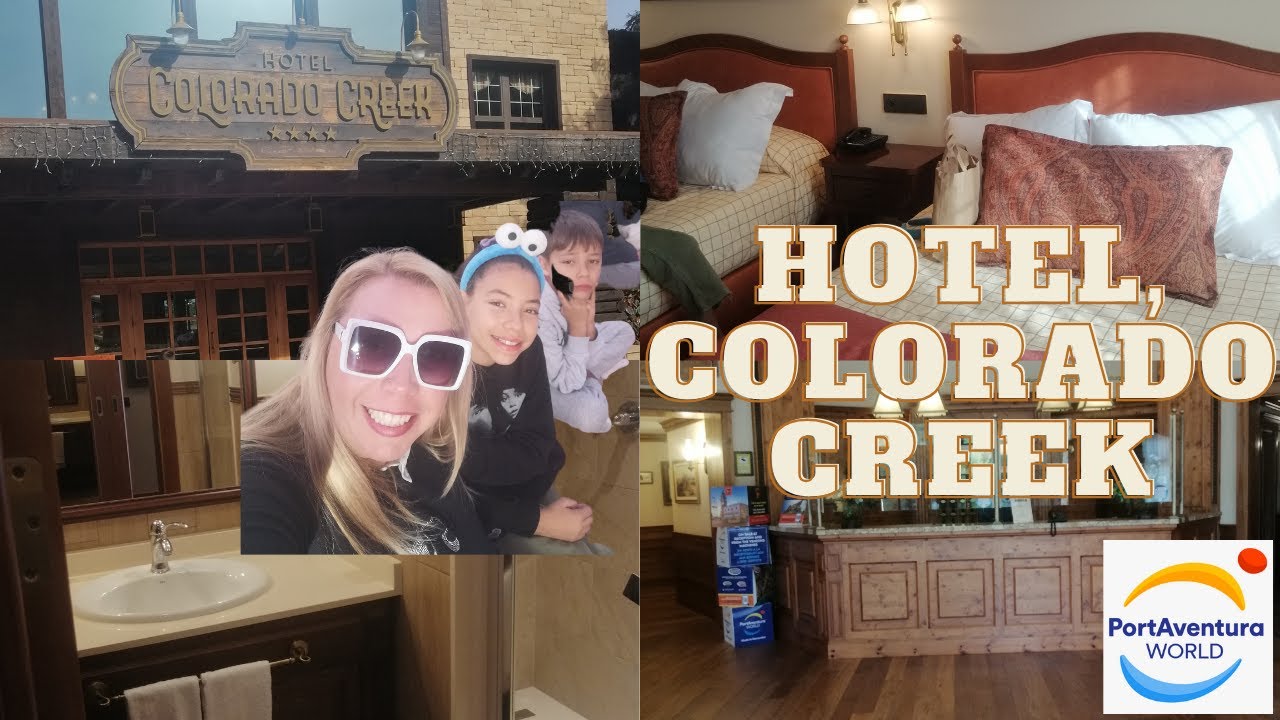 Hotel COLORADO CREEK de Port Aventura ¿decepción?