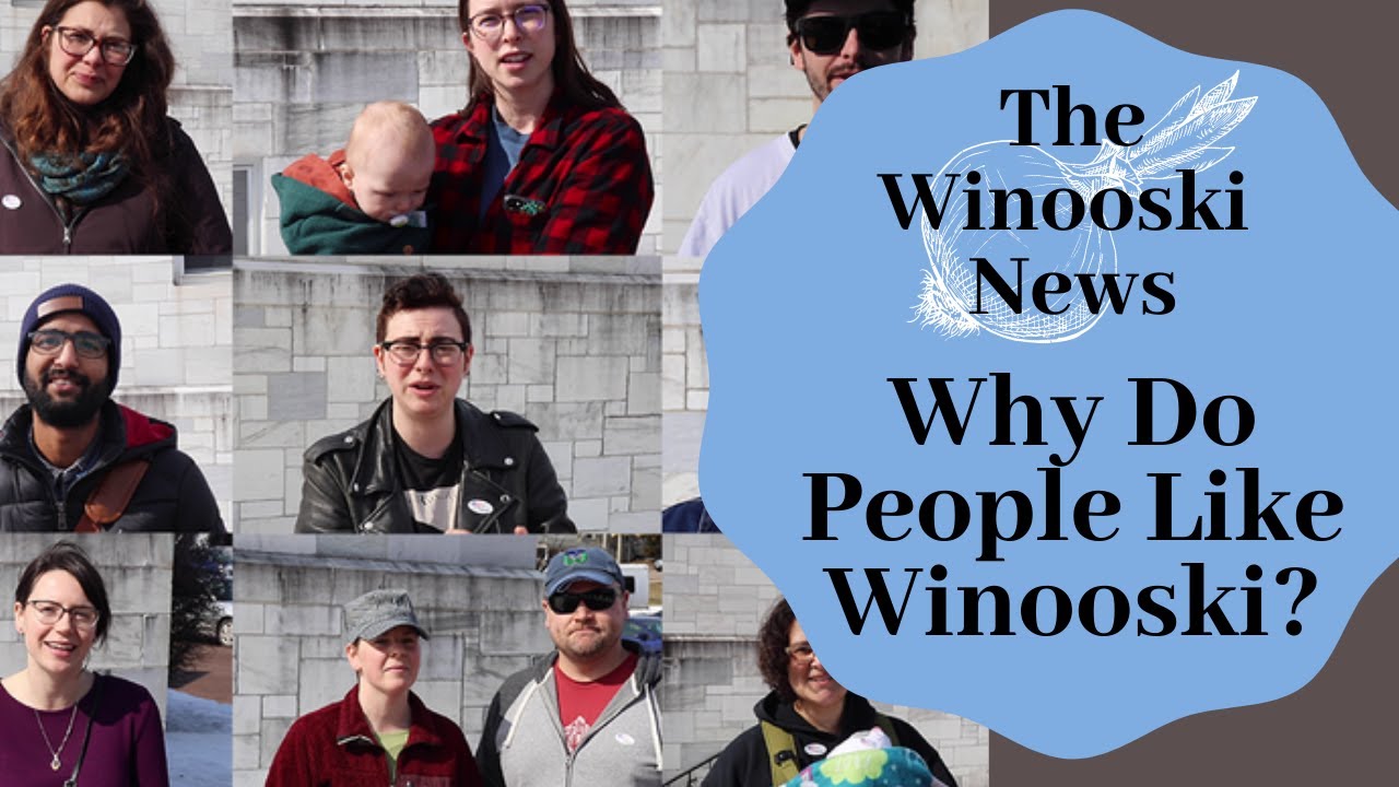 The Winooski News | Why do People Like Winooski?