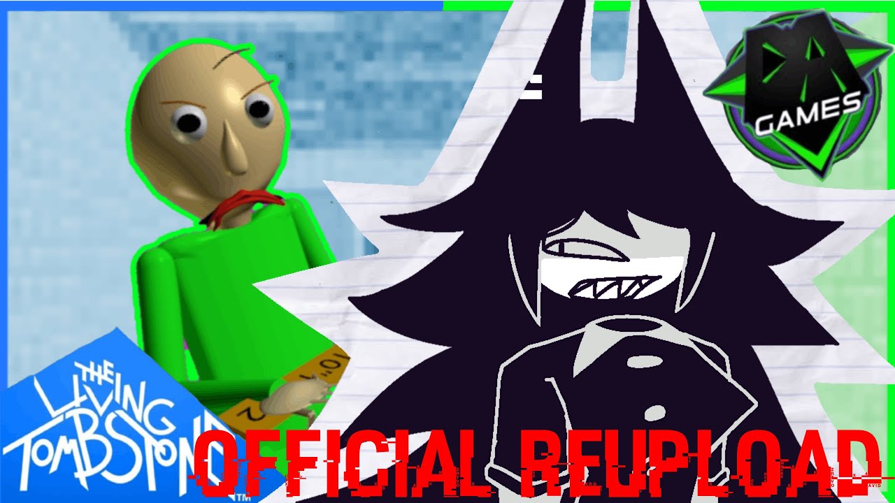 Basics In Behavior X You&rsquo;re Mine [A Baldi&rsquo;s Basics Mashup] [OFFICIAL REUPLOAD]