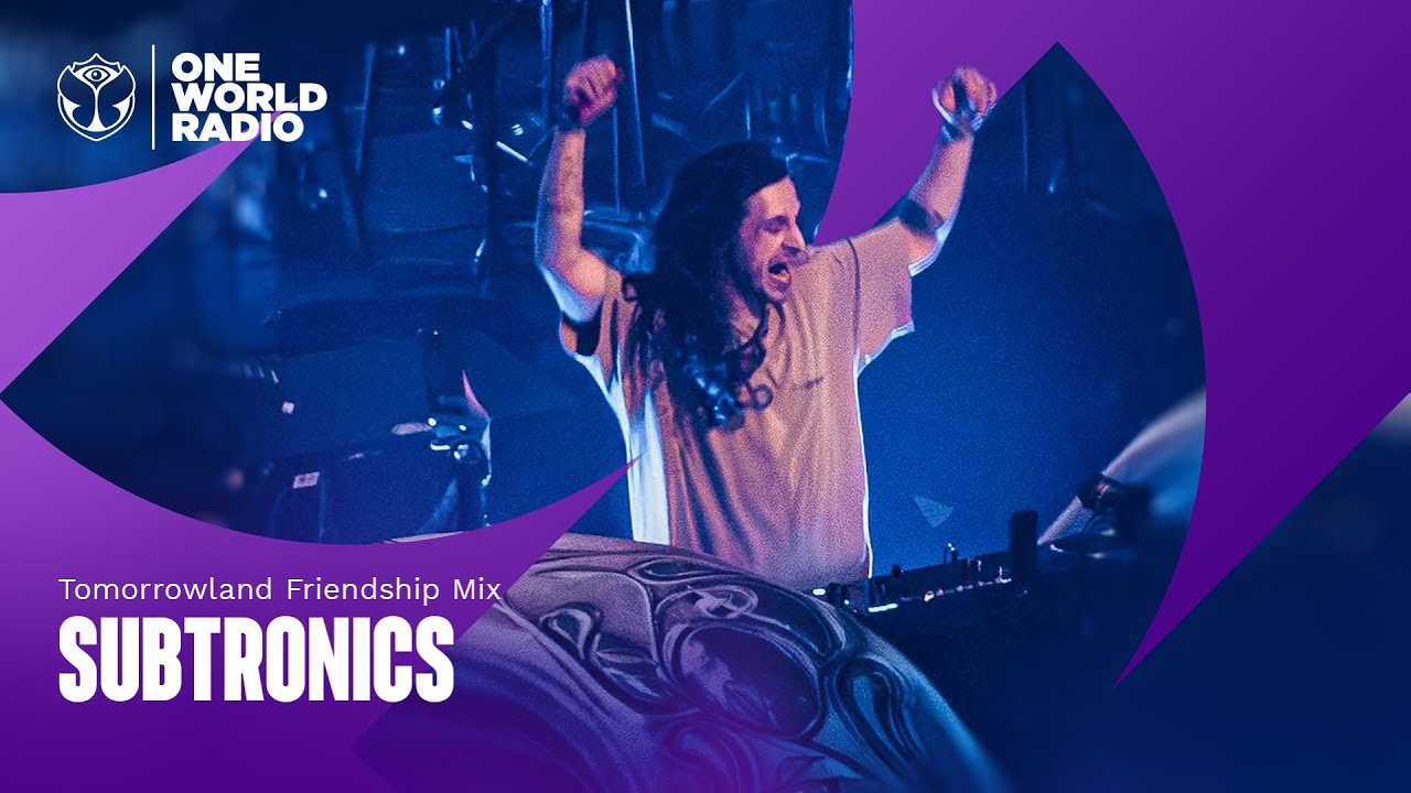 Tomorrowland Friendship Mix with Subtronics