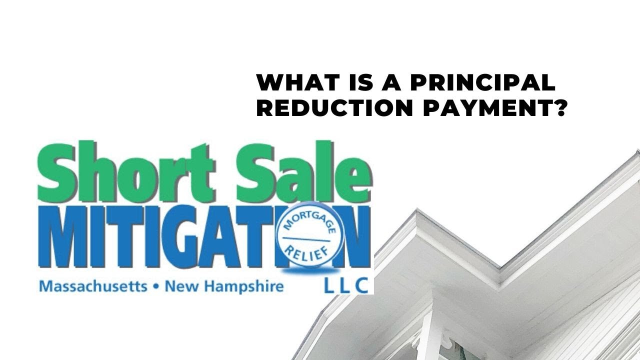 What is a Principal Reduction Payment?
