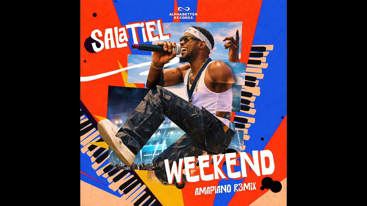 Salatiel - Weekend Amapiano Remix(Official Video)
