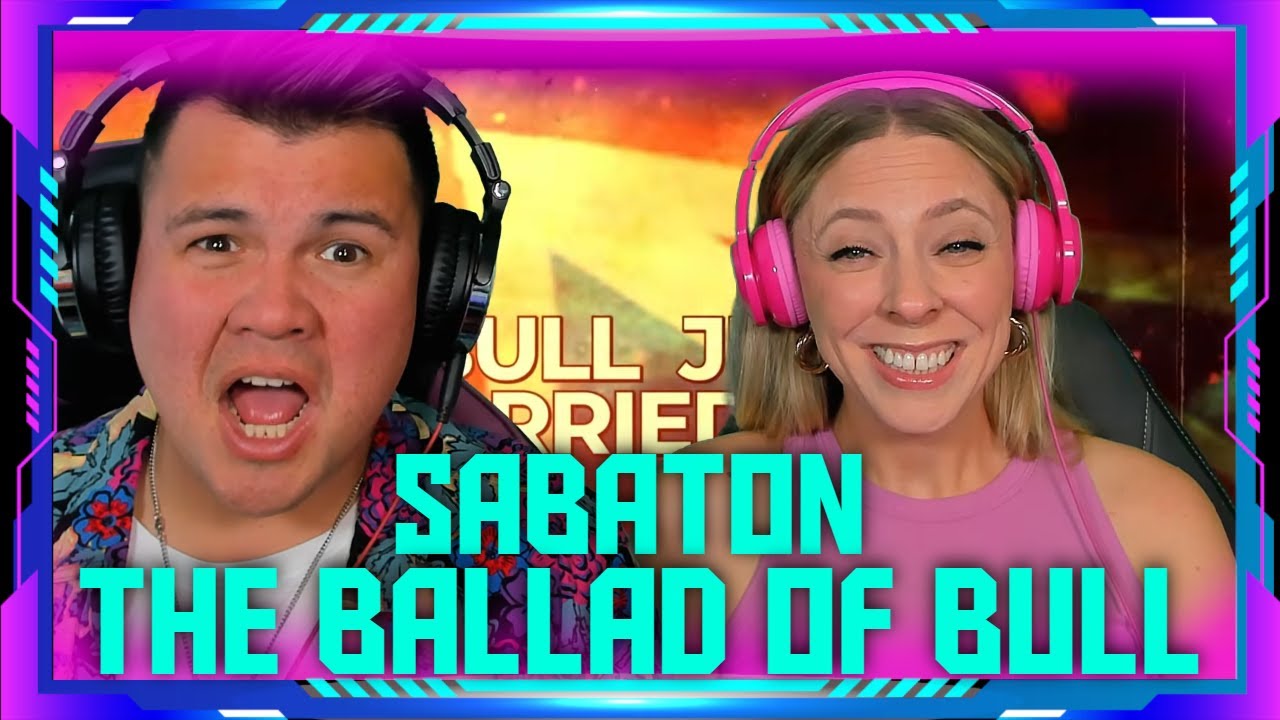 Reaction to SABATON - The Ballad Of Bull (Official Lyric Video) | THE WOLF HUNTERZ Jon and Dolly