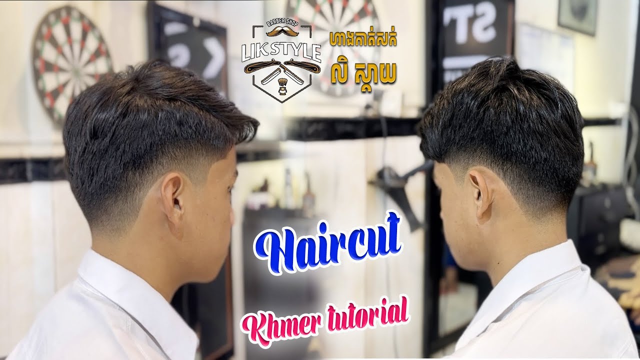 Haircut tutorial 💈Cambodian barber shop រៀនកាត់សក់ឡុុងសុង🇰🇭