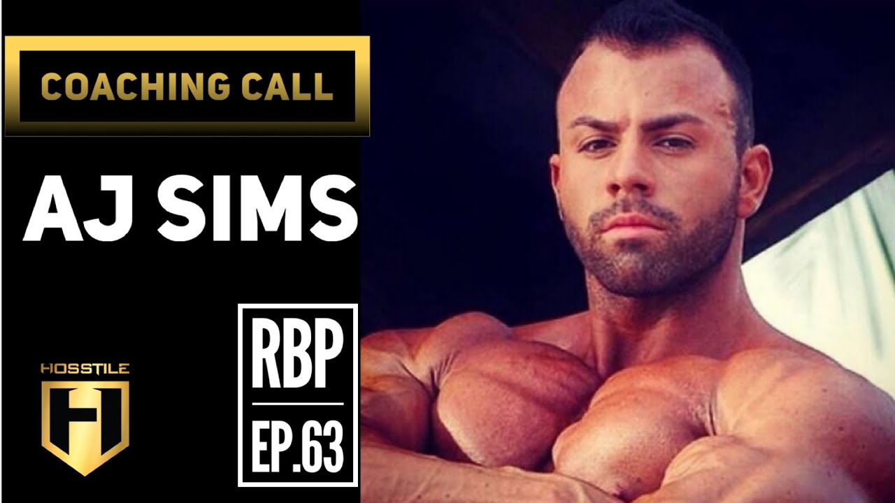 COACHING CALL | AJ Sims Cement Factory | Real Bodybuilding Podcast Ep.63