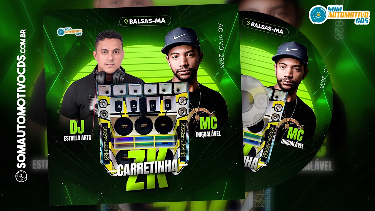 CARRETINHA ZK AO VIVO 2026 - DJ ESTRELA ARTS E MC INIGUALÁVEL
