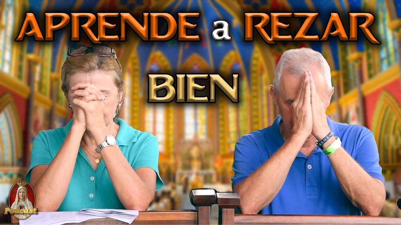 🙏&iquest;C&oacute;mo Rezar Correctamente?💠Pasos para una Oraci&oacute;n Bien Hecha🎙️67&deg; PODCAST Caballeros de la Virgen