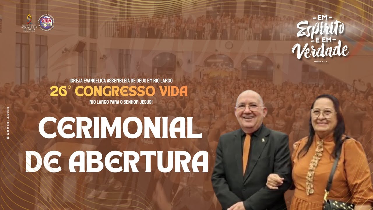 CERIMONIAL DE ABERTURA - CONGRESSO VIDA 2026 #adriolargo
