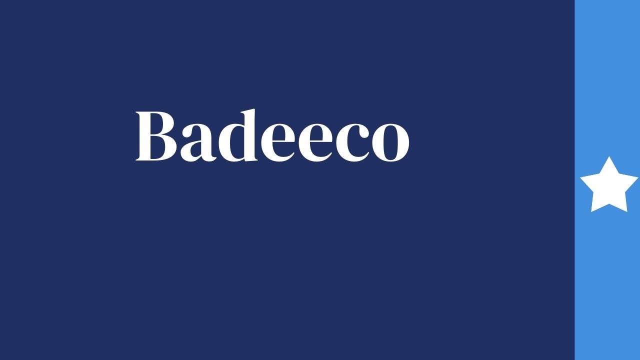 How to pronounce Badeeco | Somali pronunciation