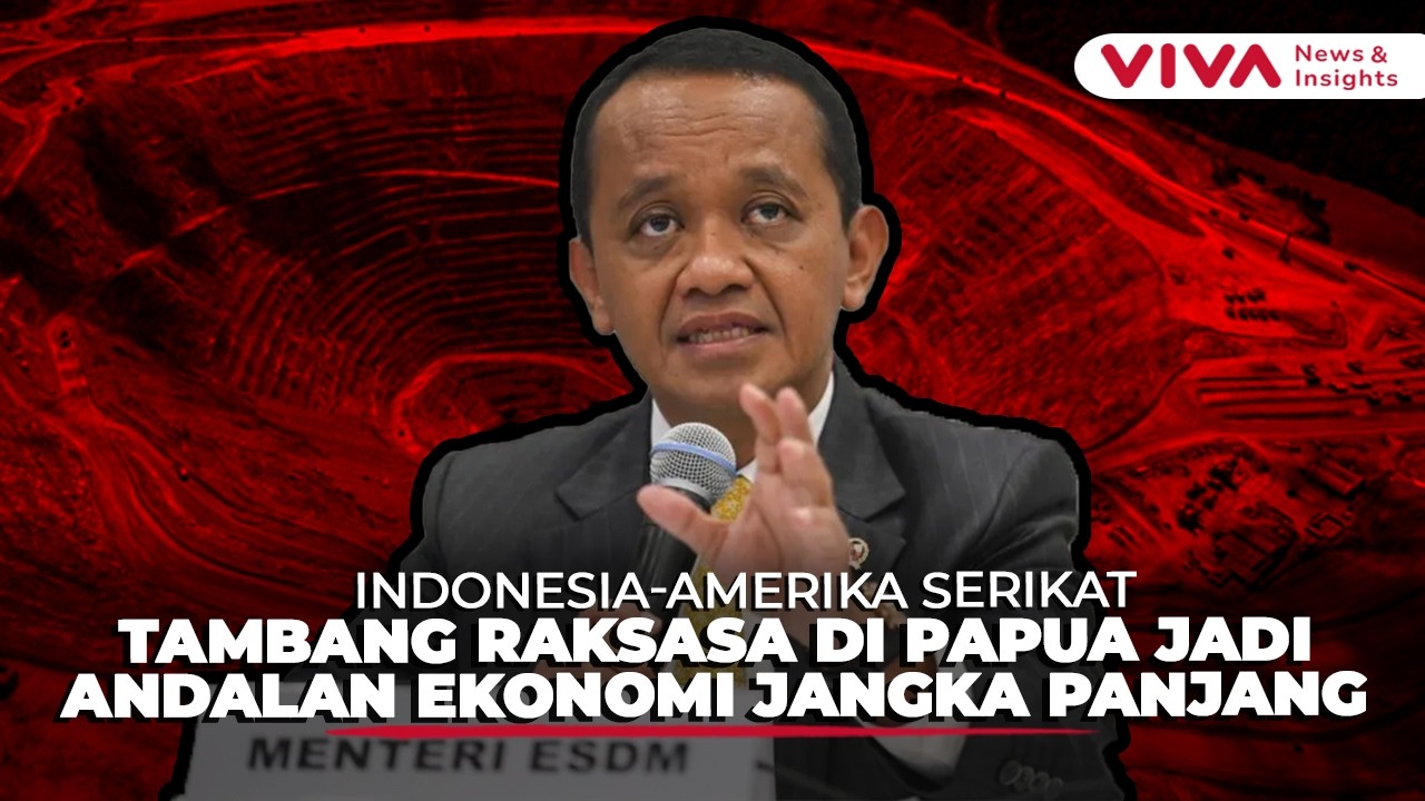 Bahlil Ungkap Izin Freeport Diperpanjang, Indonesia Bakal Kuasai 63% Saham