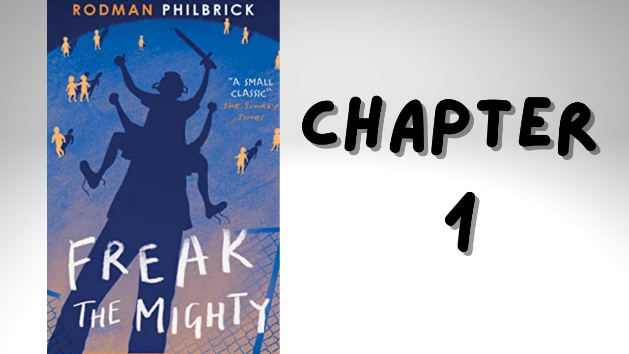 Freak the Mighty | Chapter 1 | Audio Book