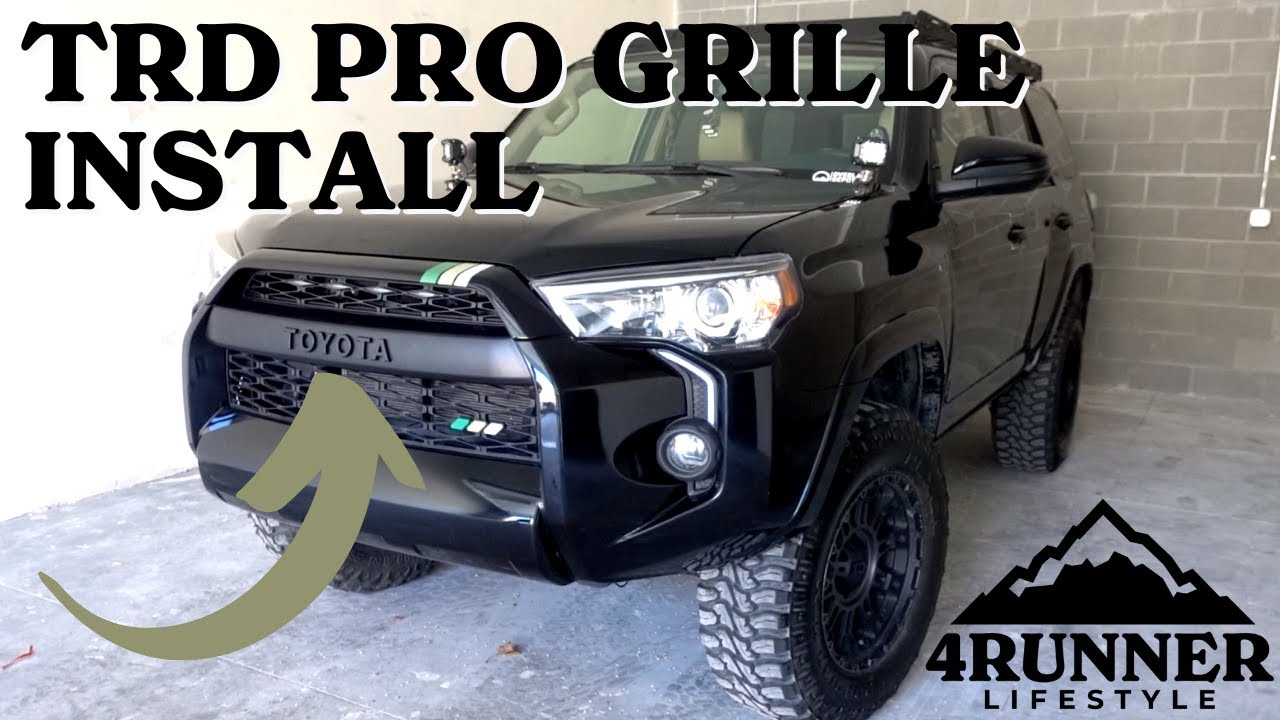 4Runner TRD Pro Grille Install